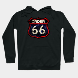 Order 66 Sign Hoodie